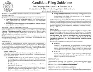 Candidate Filing Guidelines Fair Campaign Practices Act  Election 2016 Elections Division  Office of the Secretary of State  State of Alabama John H. Merrill, Secretary of State BECOMING A CANDIDATE FOR STATE, C
