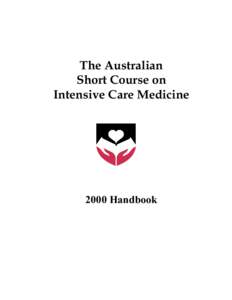 The Australian Short Course on Intensive Care Medicine 2000 Handbook