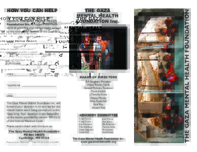 Please make a tax-deductible donation payable to The Gaza Mental Health Foundation Inc. to support the critical work of providing vital mental health support to the traumatized families of the Gaza Strip.