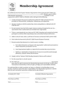 Membership Agreement West Virginia VOAD By and Between the West Virginia Voluntary Organizations Active In Disaster (WV VOAD) and _________________________________________________________________________, a WV voluntary 