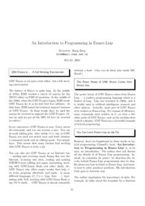 An Introduction to Programming in Emacs Lisp Reviewer: Hong Feng [removed] Feb 01, 2002  without a limit. (Can you do these jobs inside MSWord?)