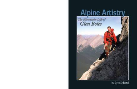 Alpine Artistry  The Mountain Life of Glen Boles Alpine Artistry