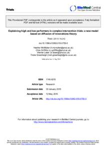 Trials This Provisional PDF corresponds to the article as it appeared upon acceptance. Fully formatted PDF and full text (HTML) versions will be made available soon. Explaining high and low performers in complex interven