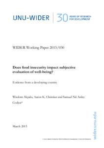 WIDER Working PaperDoes food insecurity impact subjective evaluation of well-being? Evidence from a developing country