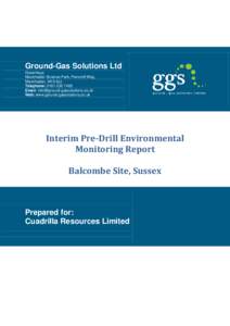 Ground-Gas Solutions Ltd Greenheys Manchester Science Park, Pencroft Way, Manchester, M15 6JJ Telephone: Email: 