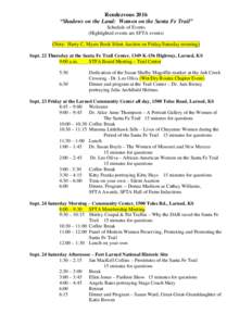 Rendezvous 2016 “Shadows on the Land: Women on the Santa Fe Trail” Schedule of Events (Highlighted events are SFTA events) (Note: Harry C. Myers Book Silent Auction on Friday/Saturday morning) Sept. 22 Thursday at th