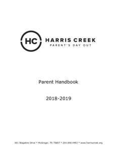 Parent HandbookStageline Drive * McGregor, TX 76657 *  * www.harriscreek.org  Dear Parents of Preschoolers,
