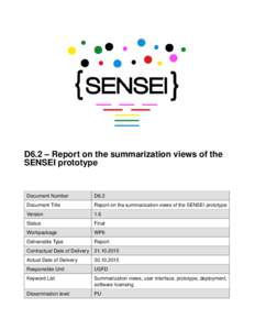 D6.2 – Report on the summarization views of the SENSEI prototype Document Number  D6.2