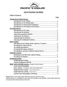 2014 FISHING COURSES Table of Contents Page Introductory Fishing Courses Introduction to Fly Fishing Introduction to Fly Fishing Lakes