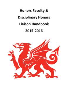 Honors Faculty & Disciplinary Honors Liaison Handbook  TABLE OF CONTENTS