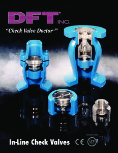 “Check Valve Doctor™”  ISO 9001:2000 In-Line Check Valves