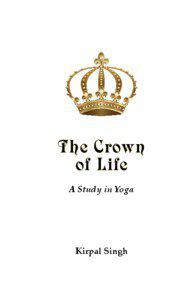 THE CROWN OF LIFE  The Crown