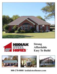 ®  Strong Affordable Easy To Build