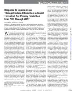 Response to Comments on “Drought-Induced Reduction in Global Terrestrial Net Primary Production from 2000 Through 2009” Maosheng Zhao* and Steven W. Running Samanta et al. and Medlyn challenge our report of reduced g