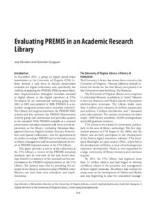 Evaluating PREMIS in an Academic Research Library Ivey Glendon and Gretchen Gueguen Introduction