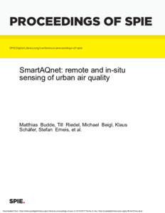 PROCEEDINGS OF SPIE SPIEDigitalLibrary.org/conference-proceedings-of-spie SmartAQnet: remote and in-situ sensing of urban air quality