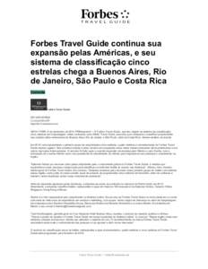    Forbes Travel Guide continua sua expansão pelas Américas, e seu sistema de classificação cinco estrelas chega a Buenos Aires, Rio