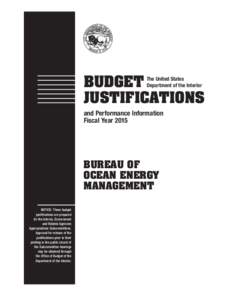 BUDGET JUSTIFICATIONS The United States Department of the Interior  and Performance Information