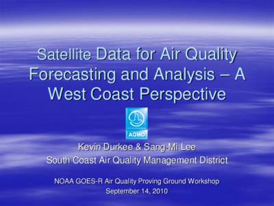 Satellite Data for Air Quality Forecasting & Analysis