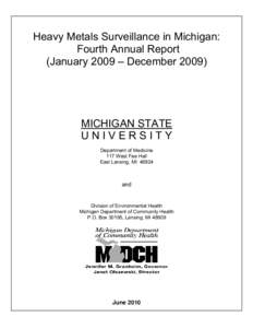Heavy Metals Surveillance in Michigan: Fourth Annual Report (January 2009 – December[removed]MICHIGAN STATE UNIVERSITY