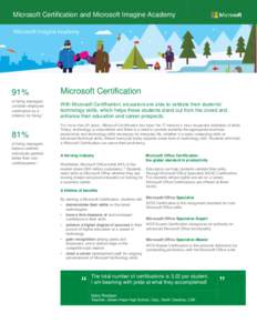 Microsoft Certification and Microsoft Imagine Academy  91% Microsoft Certification