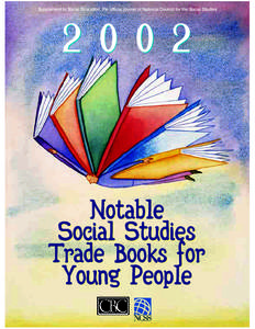 Supplement to Social Education, the official journal of National Council for the Social Studies[removed]Notable Social Studies