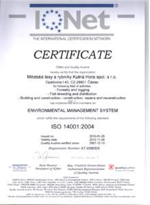 THE INTERNATIONAL CERTIFICATION NElWORK  CERTIFICATE IONet and Ouality Austria hereby certify that the organization