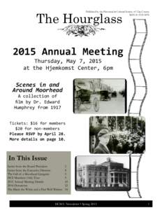 The Hourglass  Published by the Historical & Cultural Society of Clay County ISSN #: Annual Meeting