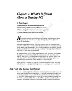 Chapter 1: What’s Different About a Gaming PC? ✓ Understanding the gamer’s primary needs AL