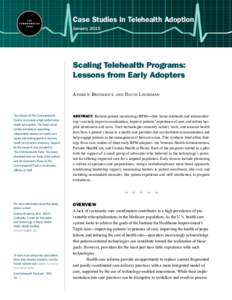 Case Studies in Telehealth Adoption—Scaling Telehealth Programs: Lessons from Early Adopters