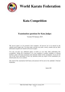 World Karate Federation  Kata Competition Examination questions for Kata Judges Version 9.0 January 2015