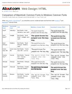 Comparison of Macintosh Common Fonts to Windows Common Fonts[removed]:42 AM Web Design / HTML By Jennifer Kyrnin, About.com