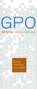 GPO OFFICIAL DIGITAL SECURE Doing business with G PO.