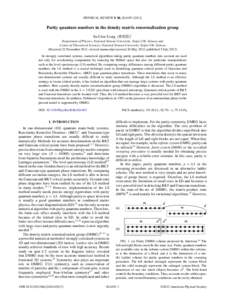 PHYSICAL REVIEW B 86, Parity quantum numbers in the density matrix renormalization group Yu-Chin Tzeng (ddd)* Department of Physics, National Taiwan University, Taipei 106, Taiwan and Center of Theoretical