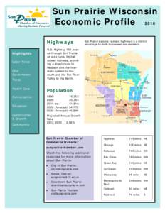 Sun Prairie Wisconsin Economic Profile 2016 Highways Highlights Labor Force City/
