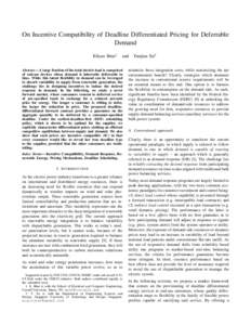 On Incentive Compatibility of Deadline Differentiated Pricing for Deferrable Demand Eilyan Bitar1 and