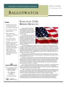 Politics / Democracy / California ballot proposition / Referendum / Same-sex marriage in the United States / Initiative / United States Constitution / Arkansas Constitution / Oregon Ballot Measure 48 / Direct democracy / Elections / Popular sovereignty