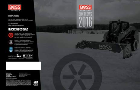 BOX PLOWS  See how BOSS continues to BACK YOU UP. Get more info, watch videos, find a dealer or chat live.  Call