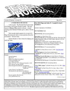 Volume 22 Number 12 Issue 270 A WORD FROM THE EDITOR A fun month. The Florida Film Festival had a lot fantasy and science fiction content. The new season of Doctor Who started on Easter. Award