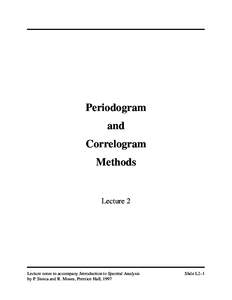 Periodogram and Correlogram Methods  Lecture 2
