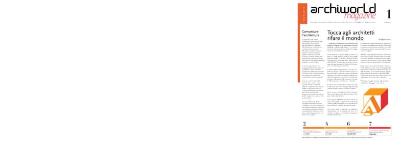 di Leopoldo Freyrie *  Un evento importante attende gli architetti e gli studenti di architettura del mondo: “Transmitting Architecture”, il XXIII Congresso Mondiale degli Architetti che si terrà a Torino dal 29 giu