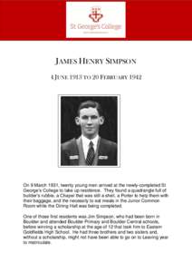James Henry Simpson  Page |1 JAMES HENRY SIMPSON 4 JUNE 1913 TO 20 FEBRUARY 1942