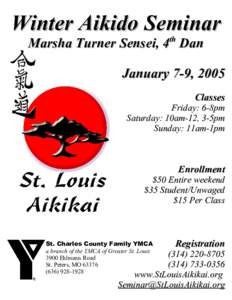 Winter Aikido Seminar th Marsha Turner Sensei, 4 Dan  January 7-9, 2005