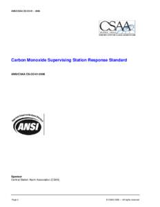 ANSI/CSAA CS-CO-01 – 2008  Carbon Monoxide Supervising Station Response Standard ANSI/CSAA CS-CO[removed]