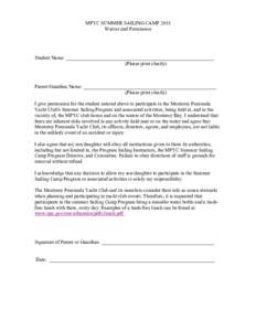 MPYC SUMMER SAILING CAMP 2018 Waiver and Permission Student Name: ___________________________________________________________ (Please print clearly)