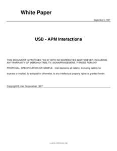 White Paper September 5, 1997 USB - APM Interactions  THIS DOCUMENT IS PROVIDED 