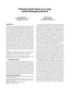 Planetary-Scale Views on a Large Instant-Messaging Network Jure Leskovec