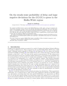 On the steady-state probability of delay and large negative deviations for the GI/GI/n queue in the Halfin-Whitt regime David A. Goldberg Georgia Institute of Technology, , http://www2.isye.gate