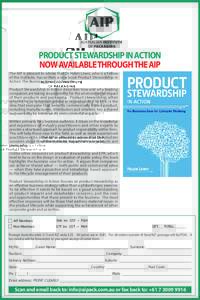 PRODUCT STEWARDSHIP IN ACTION NOW AVAILABLE THROUGH THE AIP The AIP is pleased to advise that Dr Helen Lewis, who is a Fellow of the Institute, has written a new book Product Stewardship in Action: The Business Case for 
