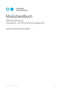 Modulhandbuch Masterstudiengang Innovations- und Informationsmanagement Fachbereich Wirtschaftswissenschaften  Vorlage: AQAS e.V. Dez. 2006